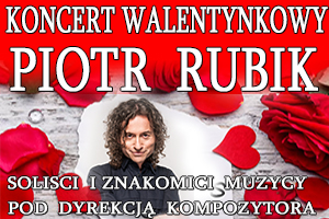 Piotr Rubik – Wielki Koncert Walentynkowy