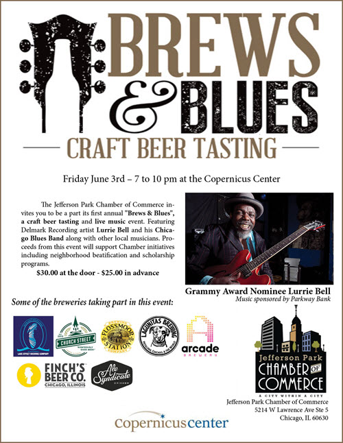 Craft Beer Tasting, Brews & Blues, Lurrie Bell, Chicago Blues, Copernicus Center, Jefferson Park Chamber of Commerce, Blues Fest, Chicago, Live Music Events, Jefferson Park, Chicago Blues Band, Lurrie Bell's Chicago Blues Band