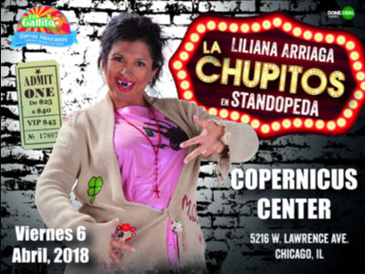La Chupitos en Standopeda, Comedia, Done Deal Events, Eventos Chicago, Comediantes Mexicanos, Que Hacer en Chicago, Espectactulos en Chicago, artistas mexicanos en Chicago, Copernicus Center, 4/6/2018