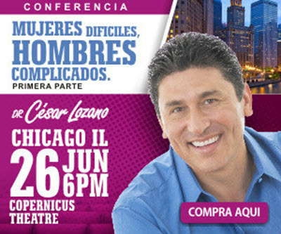 Dr. Cesar Lozano en Chicago, Viernes 26 de Junio 6PM, Copernicus Theatre, Chicago, Cesar Lozano, Copernicus Center