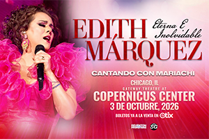 EDITH MÁRQUEZ – ETERNA E INOLVIDABLE in the Gateway Theater