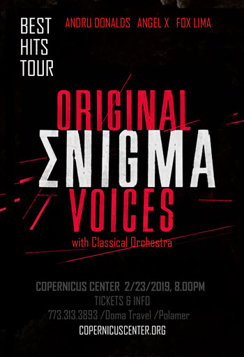 ENIGMA, Andru Donalds, Angel X, Fox Lima, RETURN TO INNOCENCE, GRAVITY OF LOVE, 7 LIVES, MANY FACES, Copernicus Center, Enigma in Chicago, Enigma Concert Tour, Chicago Live Music, Chicago Events, Live Concerts in Chicago, 23 February 2019, 2/23/2019