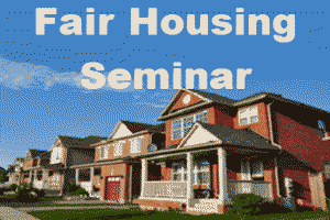Fair Housing Seminar