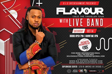 Flavour live in Chicago, Flavour concert, October 14th, Flavour N'abania, Chicago Concert, African Concert, Chicago, DIS Entertainment, DJ Dee Money, DJ 3K, Copernicus Center, Igbo, UMU Igbo, Midway African Concert, Copernicus Center, Flavour Concert Tickets