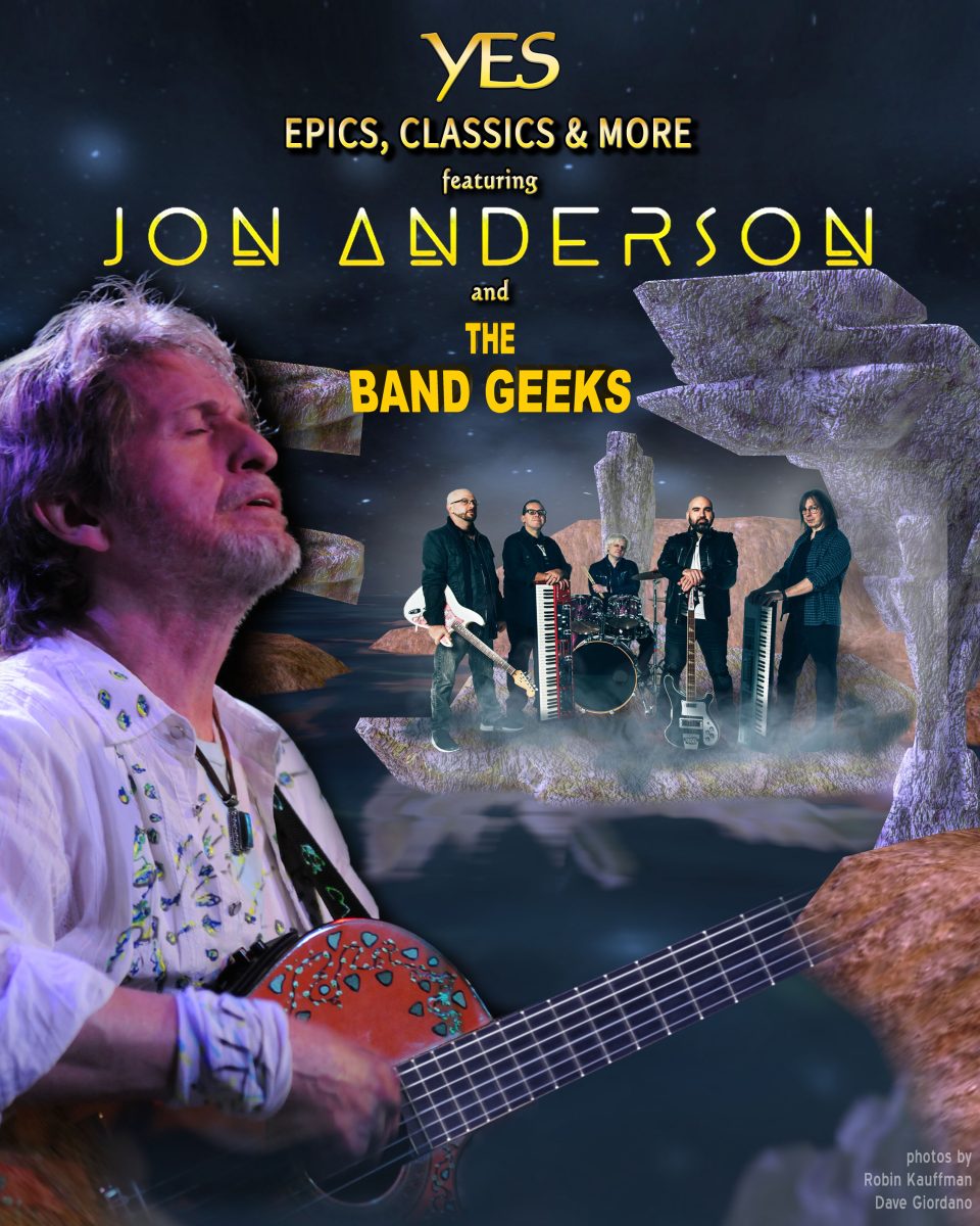 Jon Anderson and The Band Geeks: YES epics, classics and more!