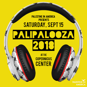 Palipalooza 2018, Palestinian Events in Chicago, Live Music, Copernicus Center Chicago, 15 September 2018