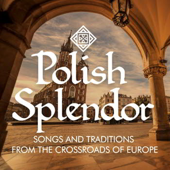 Polish Splendor by Chicago a cappella, Chicago a cappella, Polish music, classical music, Copernicus Center Chicago, Live music events in Chicago, February 17, 2019, 2/17/2019