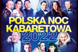 Polska Noc Kabaretowa 2022