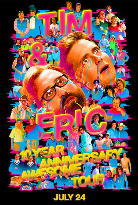 Tim and Eric, Chicago, Chippys, Tim and Eric Awesome Anniversary Tour, Awesome Tour, Chicago Comedy, Tim and Eric, Copernicus Center, Tim and Eric tickets, Live Chicago comedy, 7/24/2017