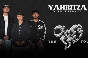Yahritza y su esencia “The Obsessed Tour”