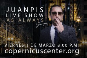 Juanpis Live Show – As Always – CANCELLED